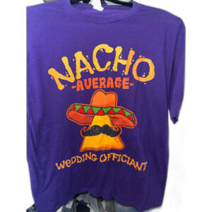 Nacho Average Wedding Officiant Celebrant Men's Purple L Tee Shirt Large T-Shirt